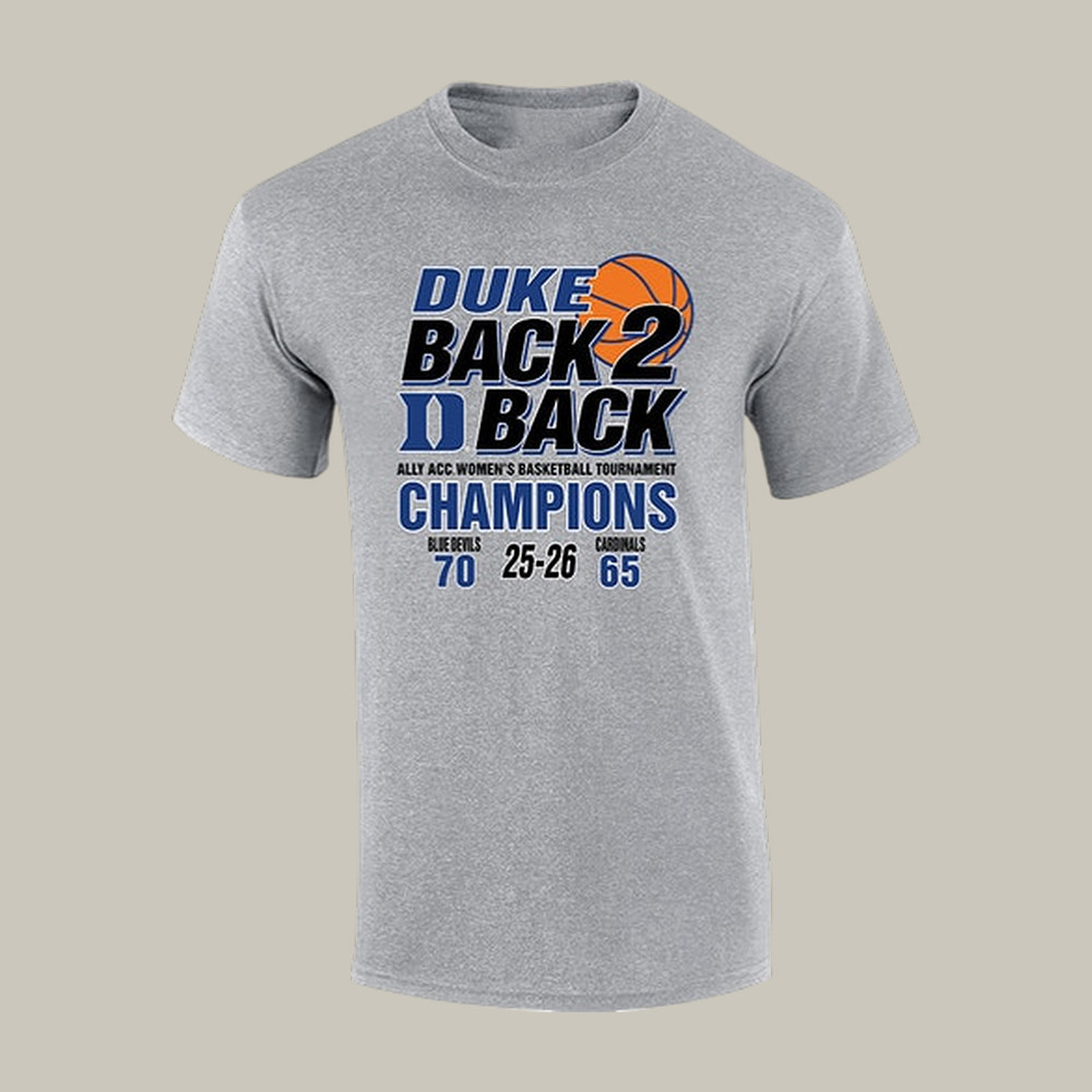 Duke Women's Basketball ACC Championship Score T-Shirt Duke Blue Devils Shirt Basketball Fan Gear