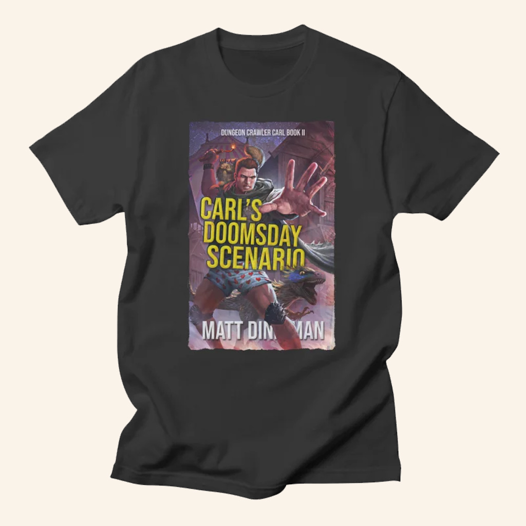 Dungeon Crawler Carl Merch Book 2 Carl's Doomsday Scenario T-Shirt Gifts For Brother