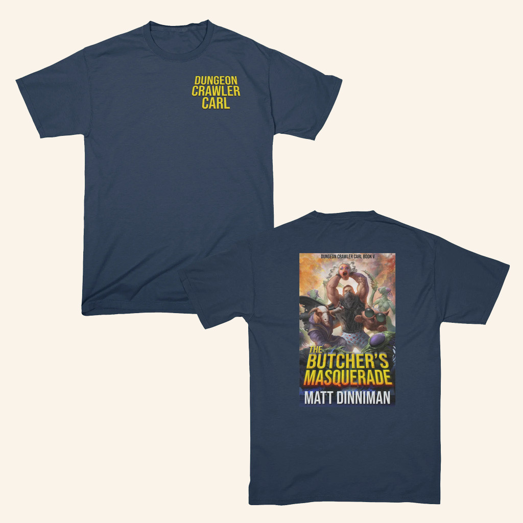 Dungeon Crawler Carl Merch The Butchers Masquerade T-Shirt Present For Brother