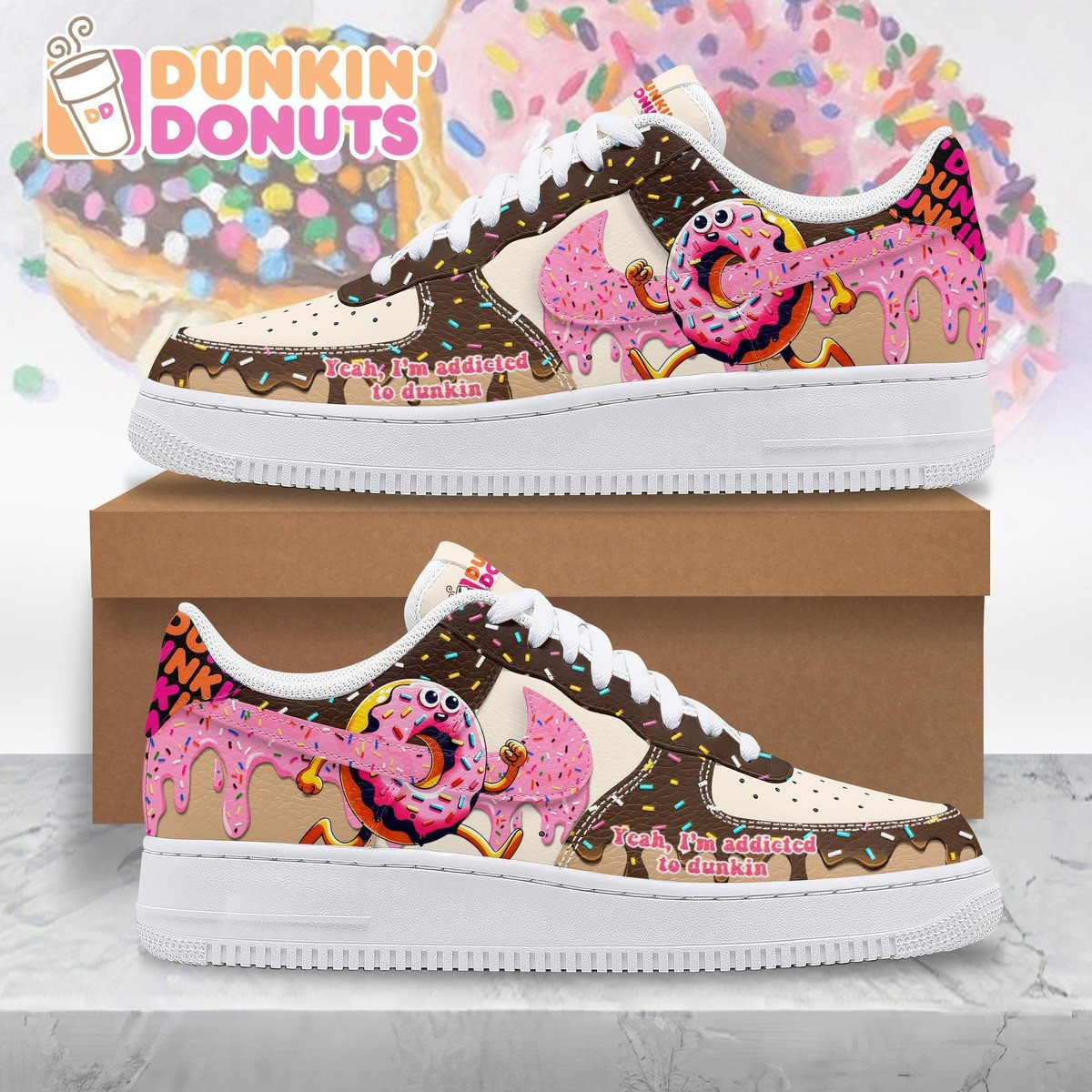 Dunkin' Donuts I'm Addicted To Dunkin AF1 Shoes Gift For Dunkin' Lovers