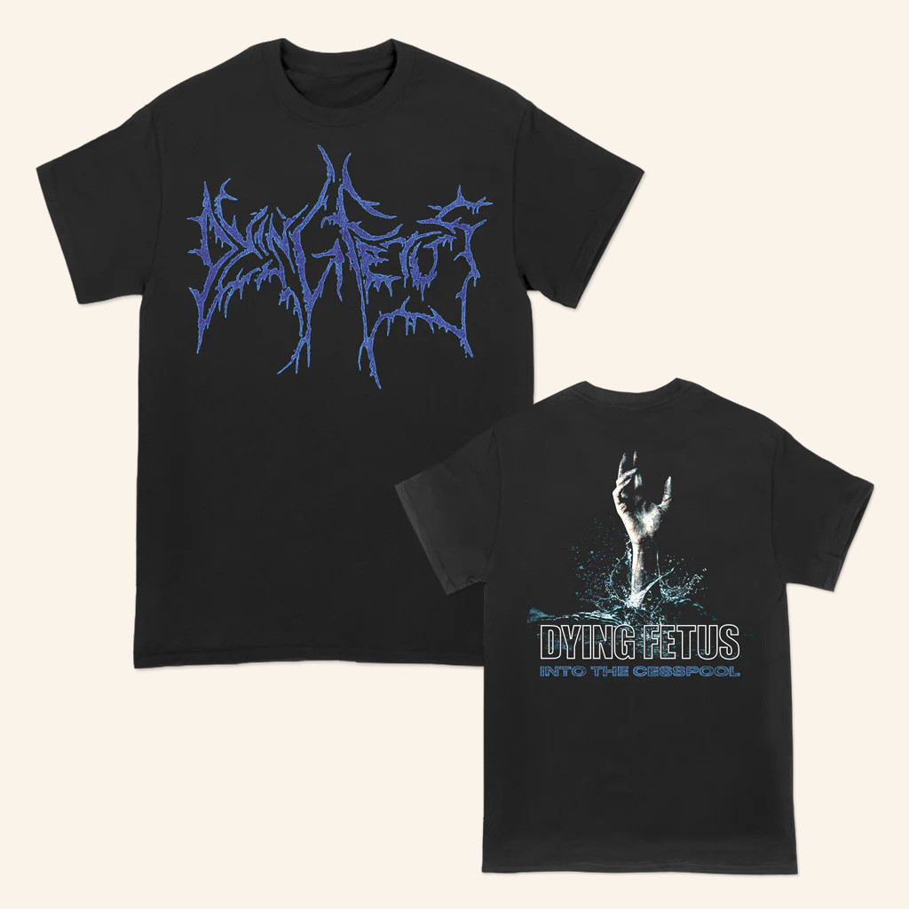 Dying Fetus Band Merch Dying Fetus Into The Cesspool T-Shirt Best Christmas Gifts For Dad Dying Fetus Band Merch Dying Fetus Into The Cesspool T-Shirt Best Christmas Gifts For Dad
