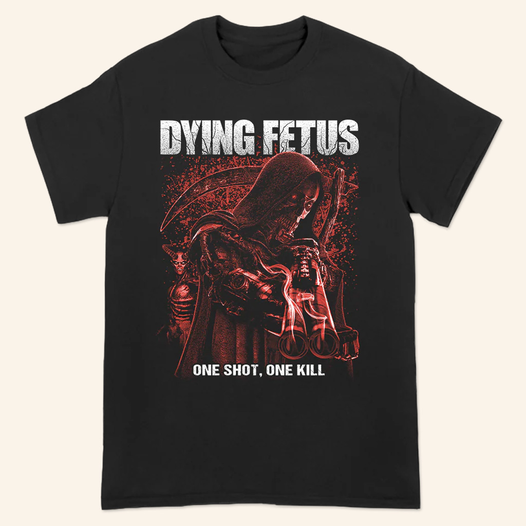 Dying Fetus Merch One Shot One Kill T-Shirt Gift Ideas For Music Lovers