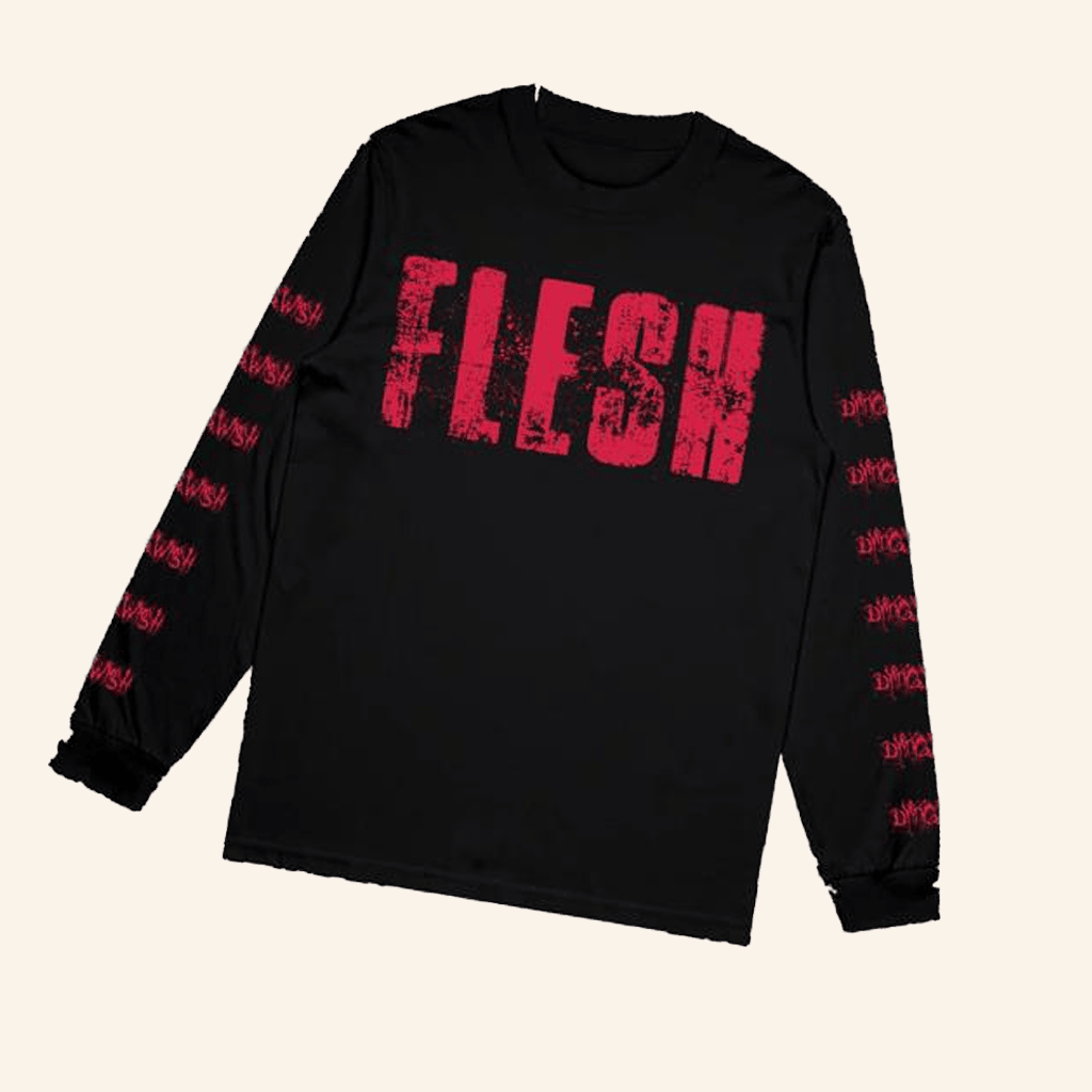 Dying Wish Merch Flesh Long Sleeve T-Shirt Best Gifts For Dudes Dying Wish Merch Flesh Long Sleeve T-Shirt Best Gifts For Dudes