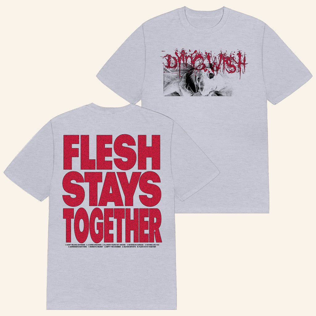 Dying Wish Merch Flesh Stays Together Heather Grey T-Shirt Gifts For Husband