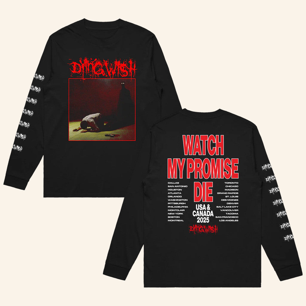Dying Wish Merch Watching My Promise Die Long Sleeve T-Shirt Best Gifts For Father Dying Wish Merch Watching My Promise Die Long Sleeve T-Shirt Best Gifts For Father
