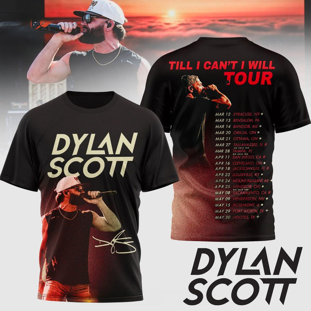 Dylan Scott Till I Can't I Will Tour T-Shirt Dylan Scott Merch Gift Ideas For Music Lovers