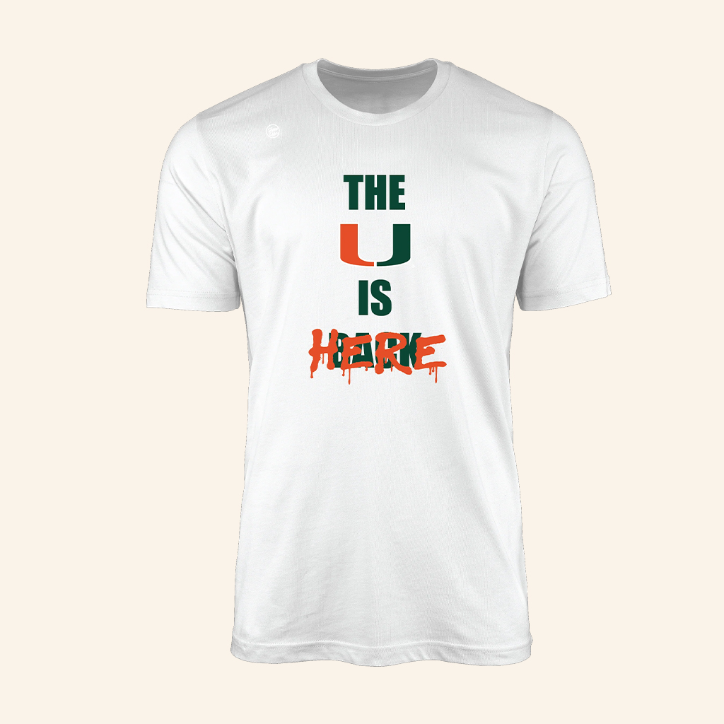 Dyme Lyfe Merch Miami Football The U Is Here T-Shirt Football Related Gifts For Men