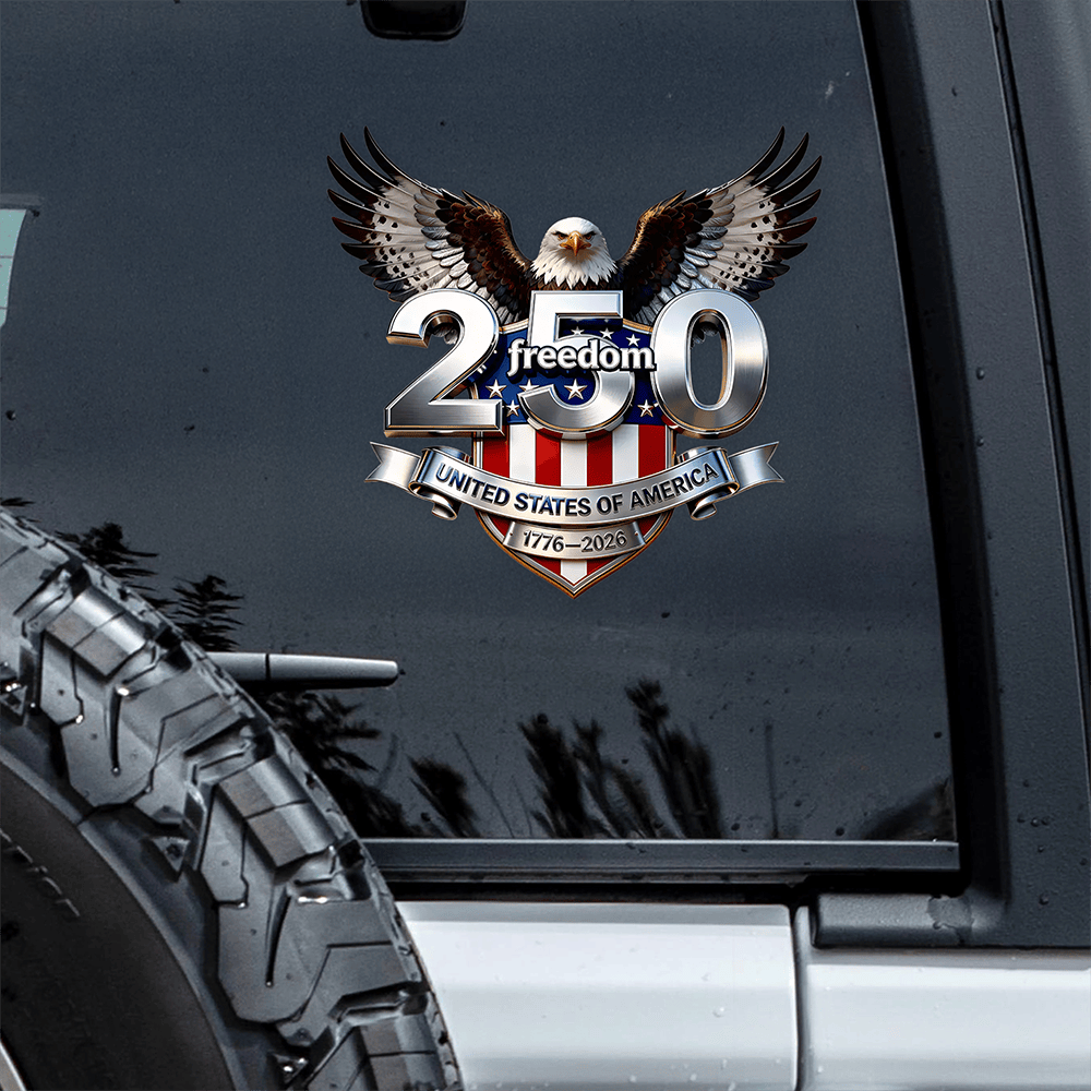 Eagle 250 Freedom United States Of America 1776 2026 Car Window Stickers Fourth Of July Gifts