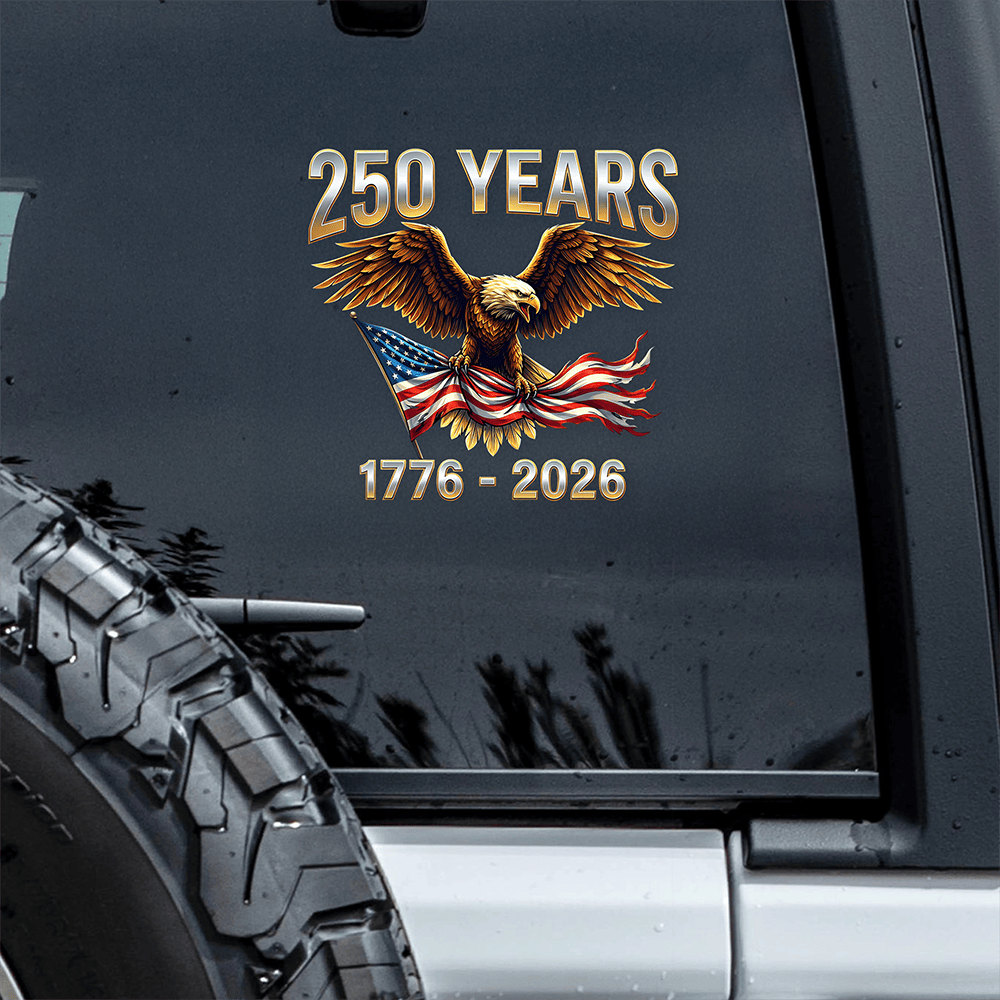 Eagle 250 Years 1776 2026 Patriotic Eagle Car Window Decal Stickers America's Birthday Gift For Patriots