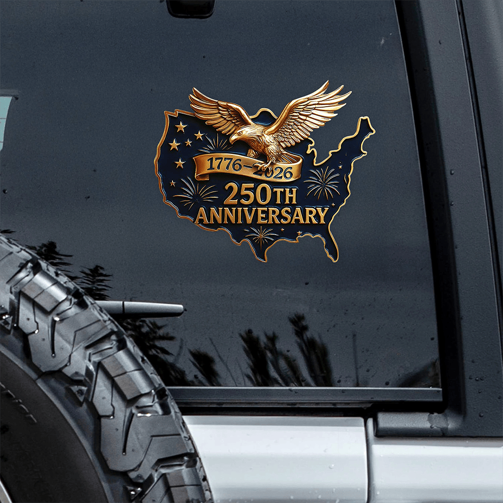Eagle 250th US Anniversary Car Sticker America's Birthday Sticker Patriotic Decor