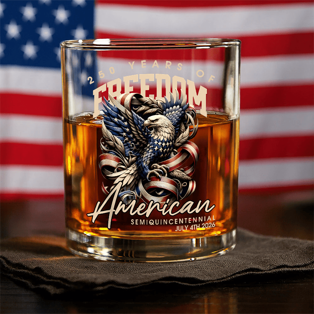 Eagle America 250 Years Of Freedom American Whiskey Glass Semiquincentennial Gifts