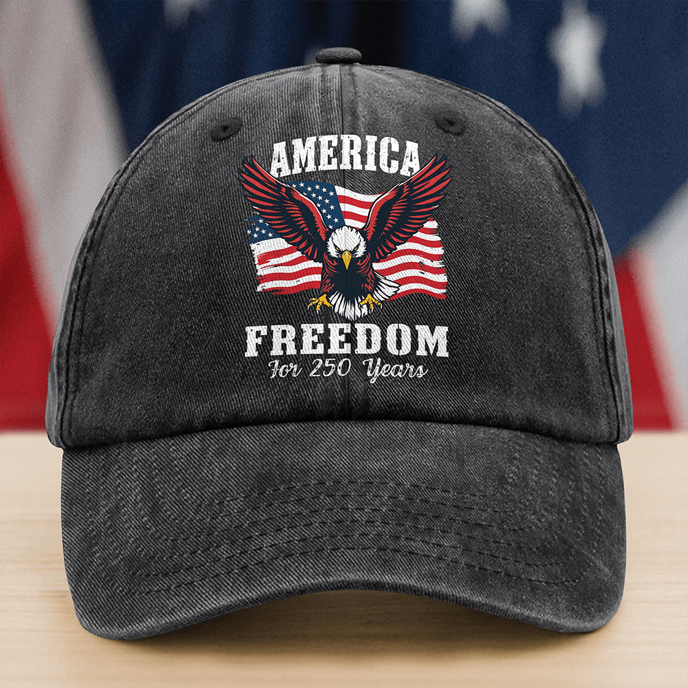 Eagle America 250 Years Of Freedom Patriotic Hat 4Th Of July Basebal Cap Unique Gift Ideas