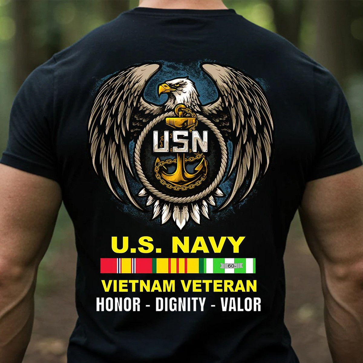 Eagle Anchor U.S. Navy Vietnam Veteran Shirt Honor Dignity Valor Military Gifts For Patriots