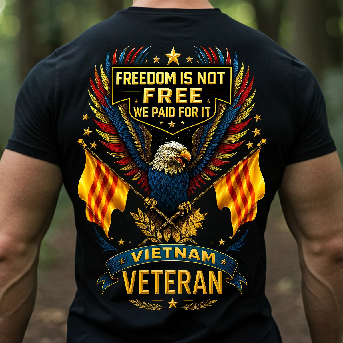 Eagle And Flag Vietnam Veteran Shirt Freedom Is Not Free Patriotic Military Pride Tee Gift