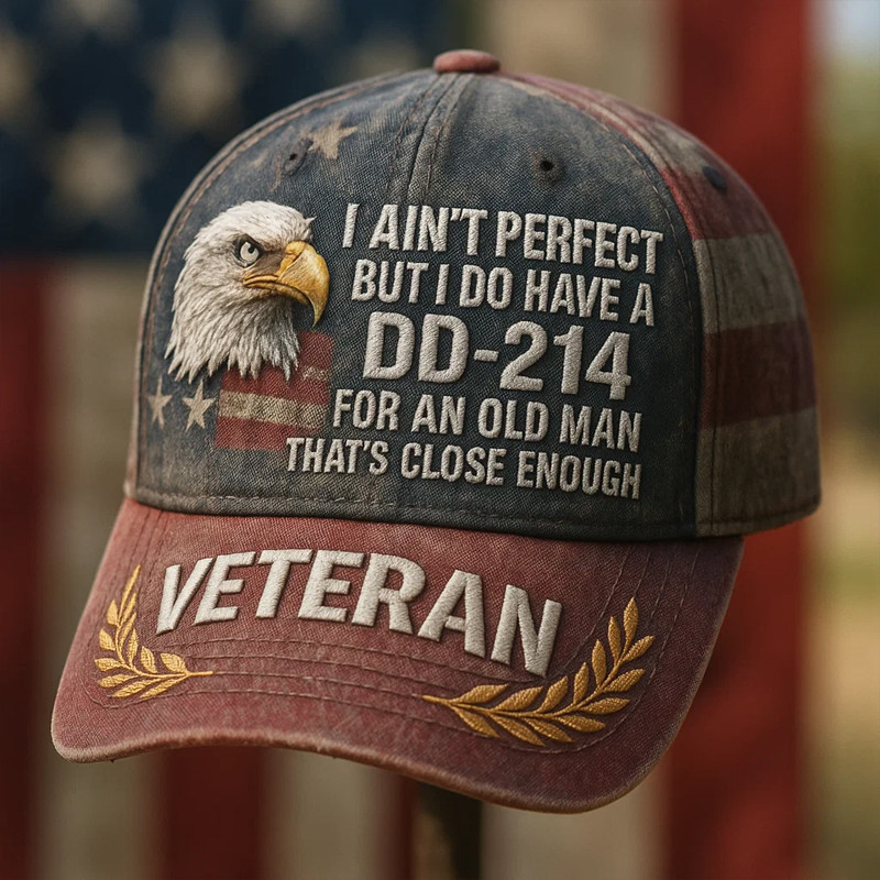 Eagle DD 214 Veteran Hat I Ain't Perfect but I Do Have A DD 214 Hat Memorial Gifts