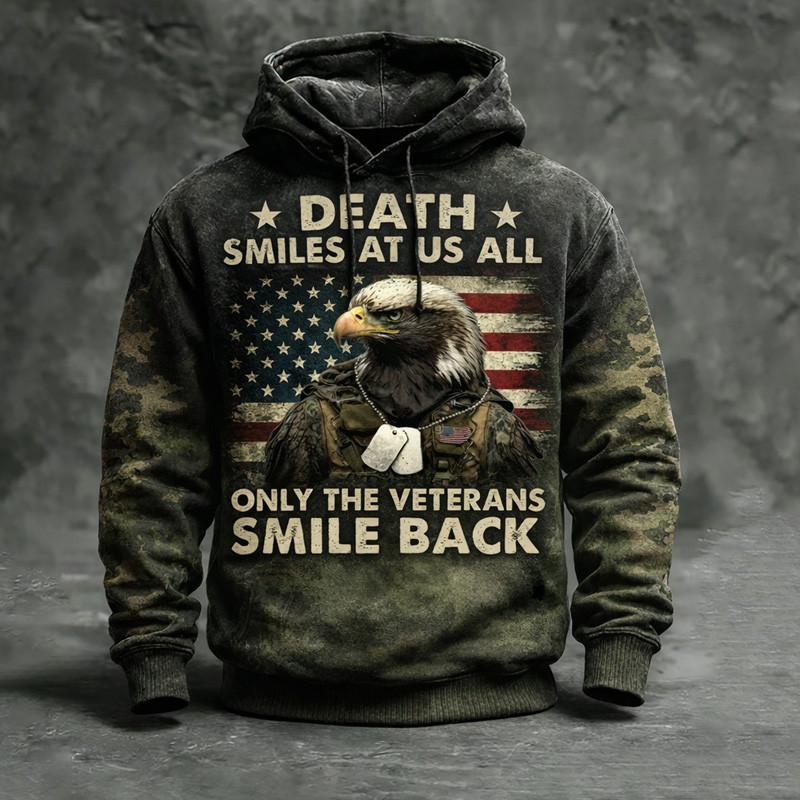 Eagle Death Smiles At Us All Veteran Hoodie Proud Veteran Apparel Patriotic Gift For Him