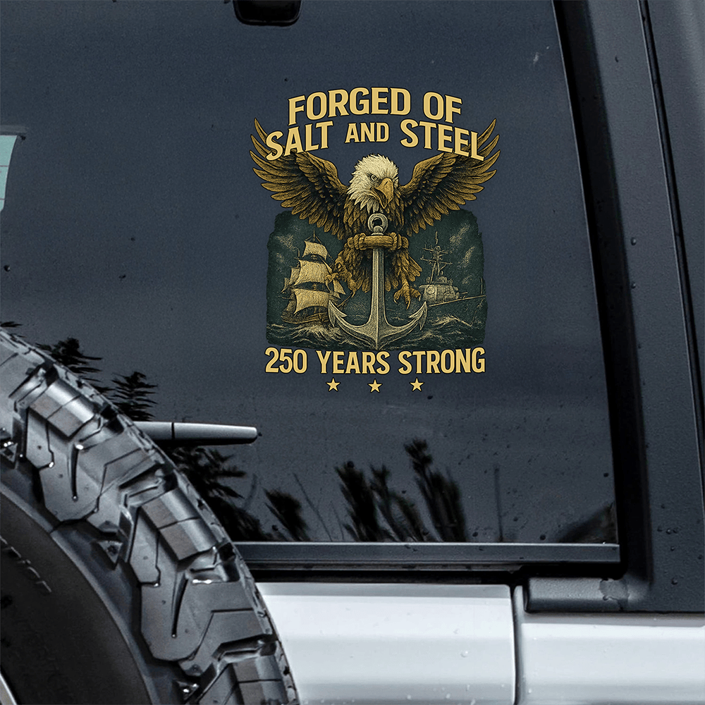 Eagle Forged Of Salt And Steel Car Stickers US Naval Ships 250 Years Strong Stickers