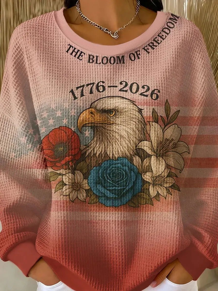 Eagle The Bloom Of Freedom 1776 2026 Sweatshirt 4Th Of July Apparel Gift For Girlfriend Eagle The Bloom Of Freedom 1776 2026 Sweatshirt 4Th Of July Apparel Gift For Girlfriend