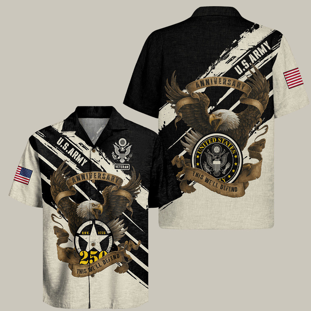 Eagle U.S. Army 250Th Anniversary Hawaiian Shirt This We'll Defend Army Gifts For Proud Dad