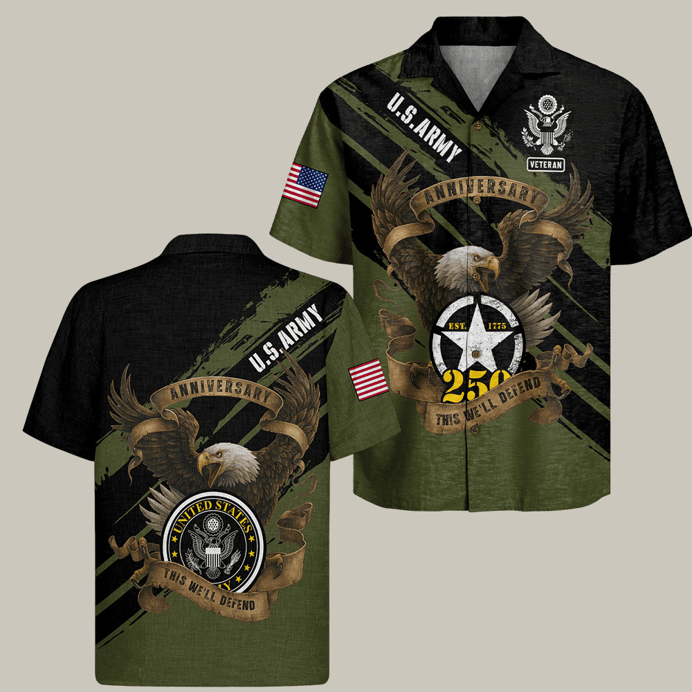 Eagle U.S. Army 250Th Anniversary Hawaiian Shirt This We'll Defend Gifts Salvation Army Gifts
