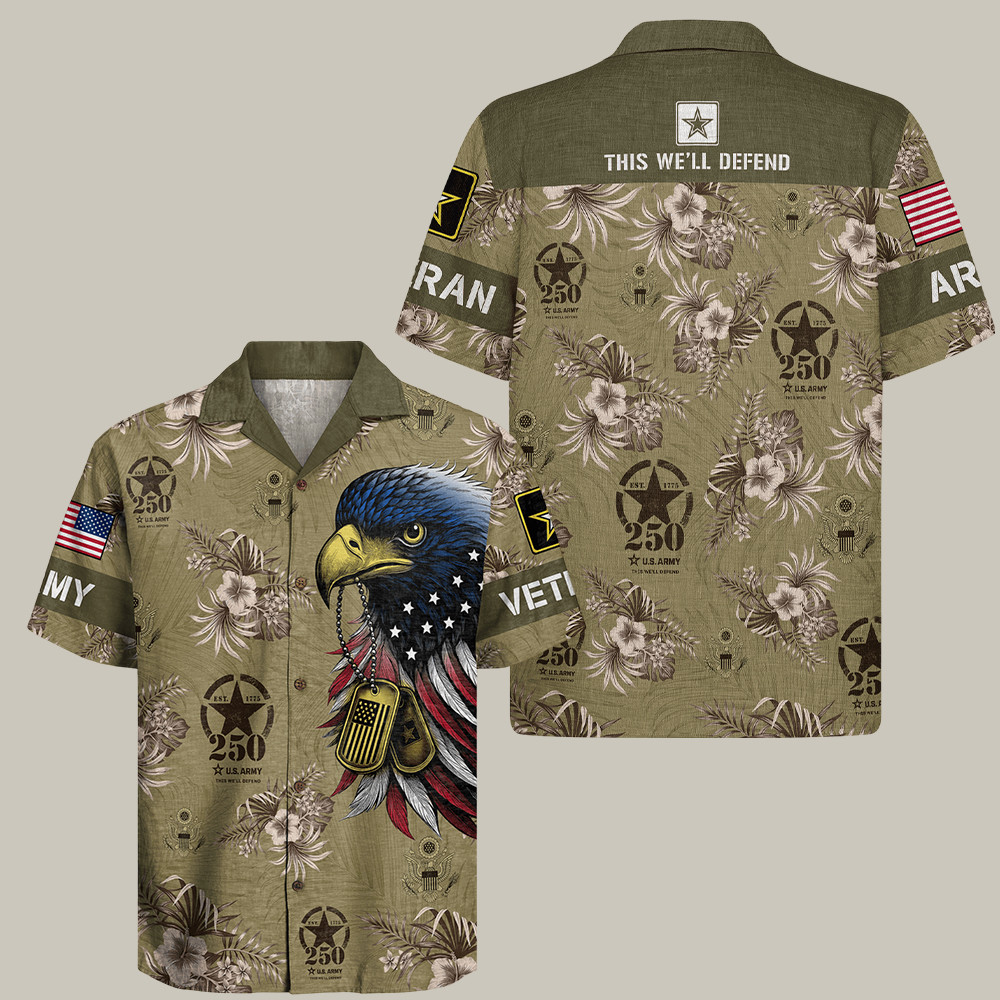 Eagle U.S. Army 250Th Anniversary Hawaiian Shirt This We'll Defend Patriotic Gifts Ideas