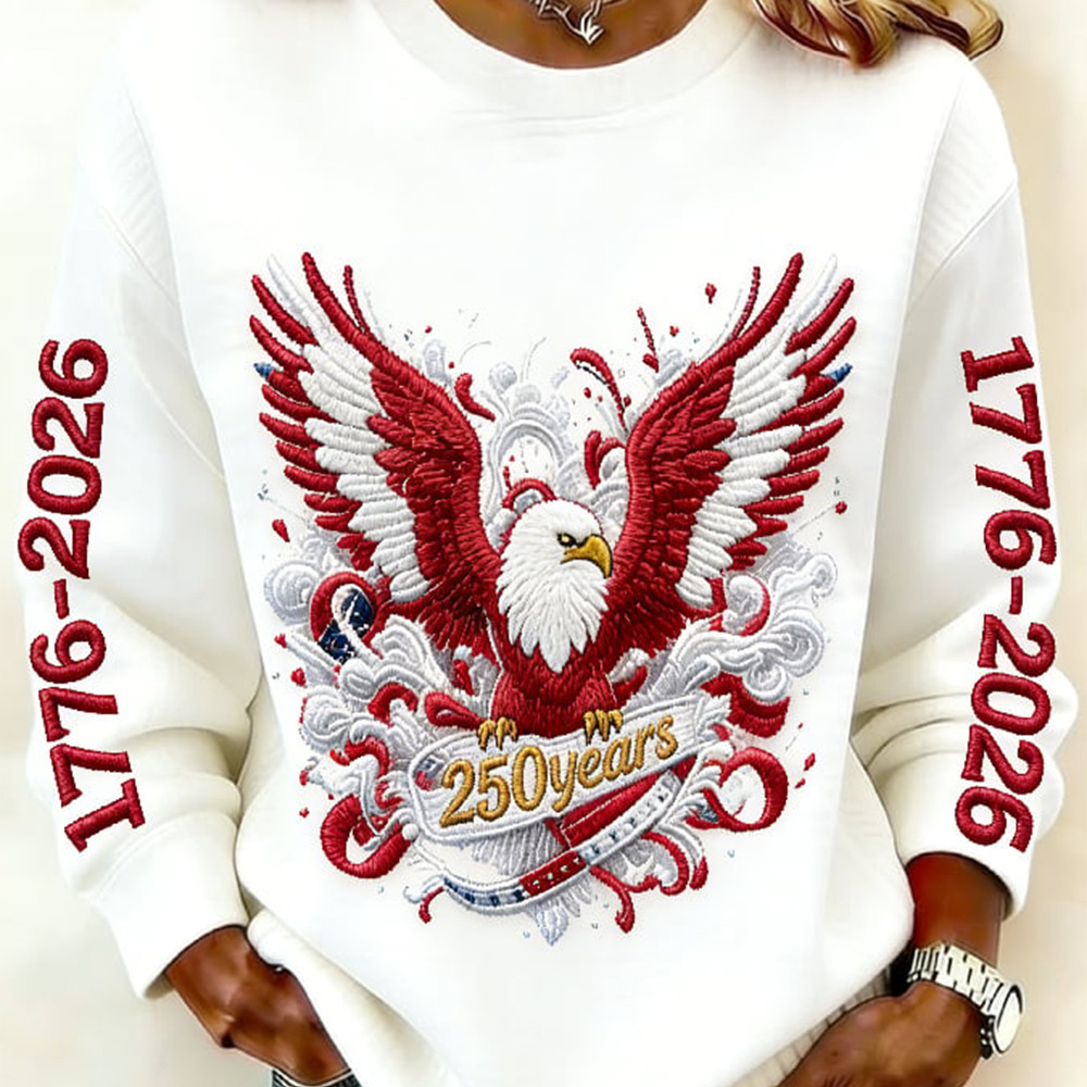 Eagle US 250 Years Of Freedom 1776 2026 Sweatshirt Independence Day 2026 Clothing Gift For Her