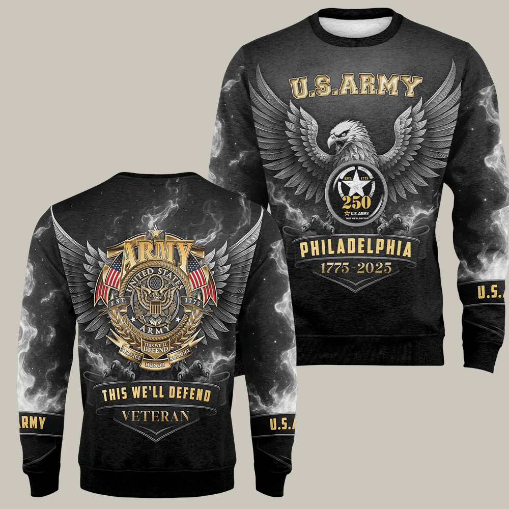 Eagle US Army 250th Anniversary Sweatshirt This We'll Defend Veteran Merch Army Presents