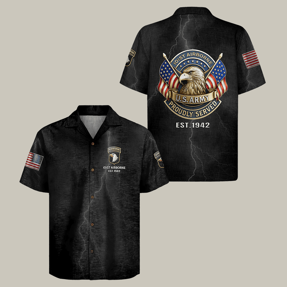 Eagle US Army Airborne Hawaiian Shirt 101st Airborne Proudly Served Clothes Gift For Army