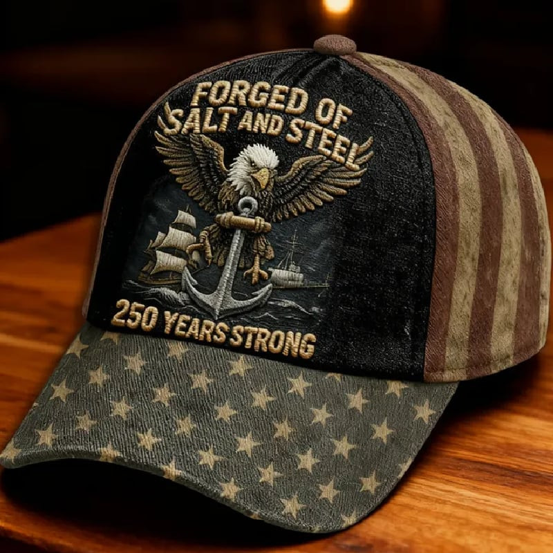 Eagle US Navy 250 Years Strong Hat Forged Of The Salt And Steel Cap Gifts For Men
