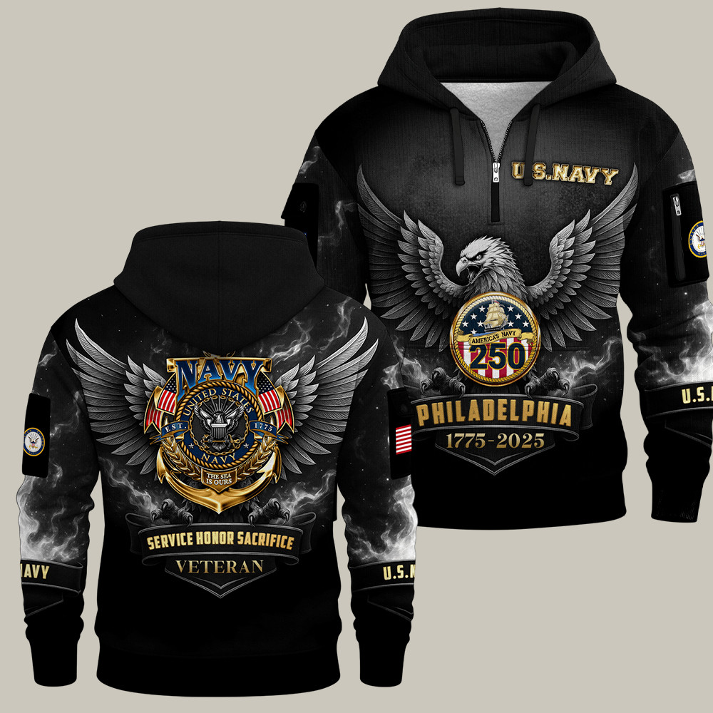 Eagle US Navy 250Th Anniversary Quarter Zip Hoodie Philadelphia 1775 2025 Gifts For Him