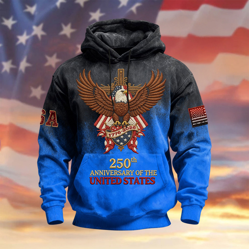 Eagle USA 250Th Anniversary 1776 2026 Hoodie Independence Day 2026 Clothing