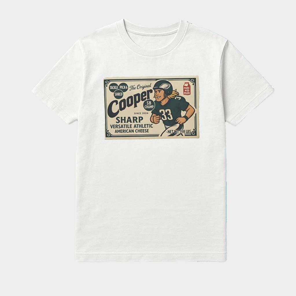 Eagles Cooper Dejean And Cooper Sharp Cheese Mashup Shirt Best Gift For Football Lovers
