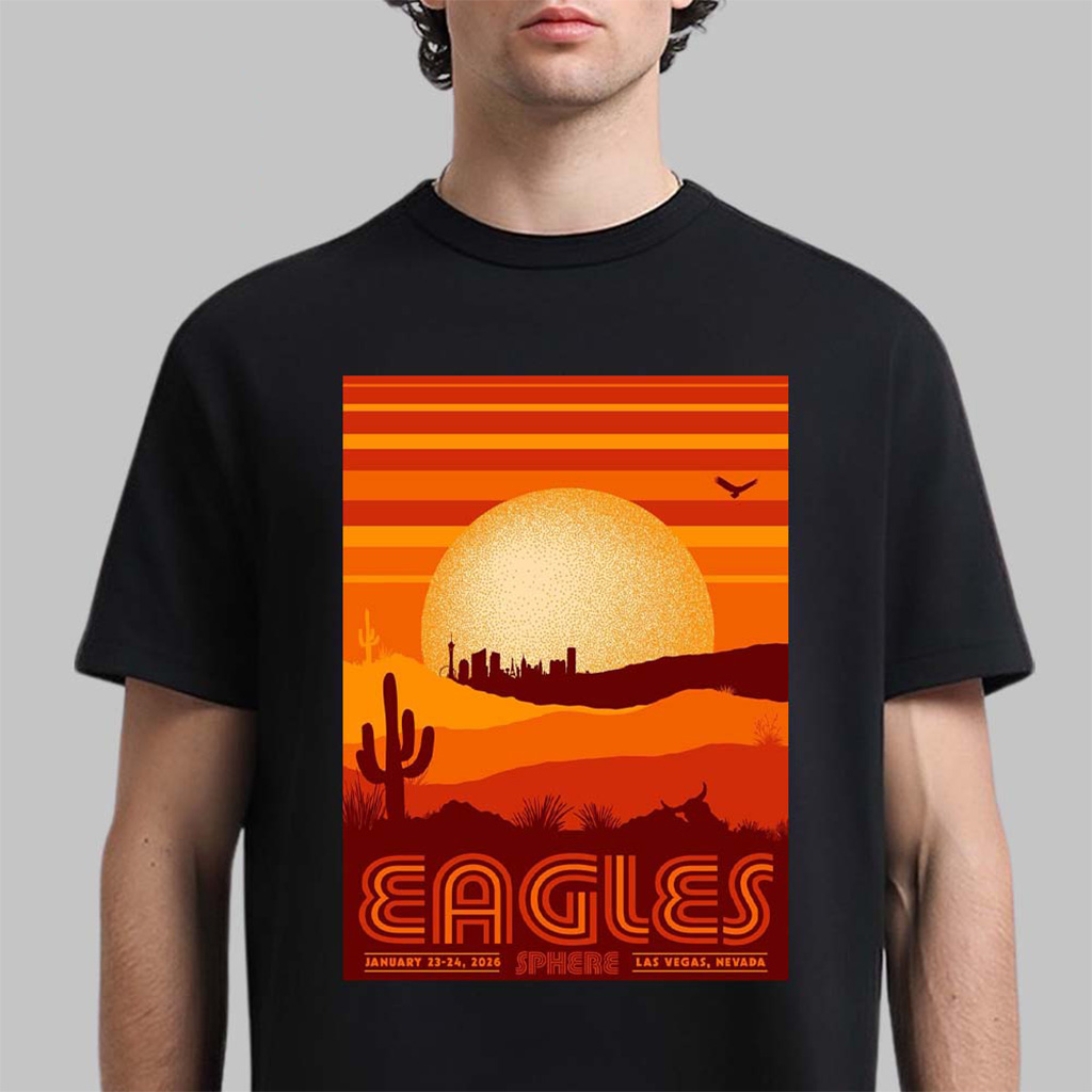 Eagles Live At Sphere Las Vegas On January 23-24 2026 Gig Poster T-Shirt Gifts For Husband
