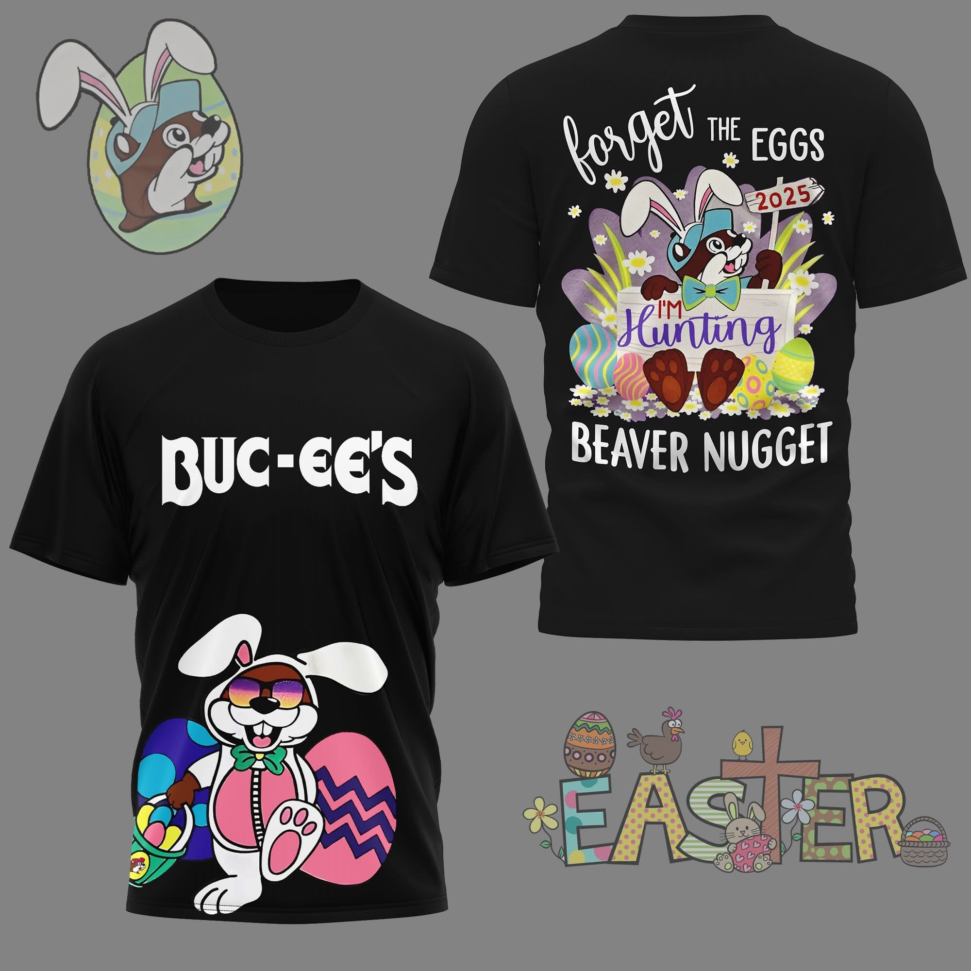 Easter Bunny T-Shirt Forget The Eggs 2025 Beaver Nugget Shirt Gifts For Buc-Ee's Fans