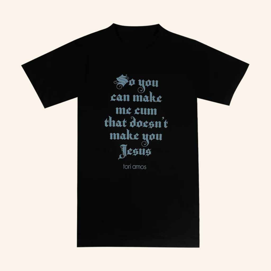 Easy Partners Merch Tori Amos So You Can Make Me Cum T-Shirt Cool Gift For Fans