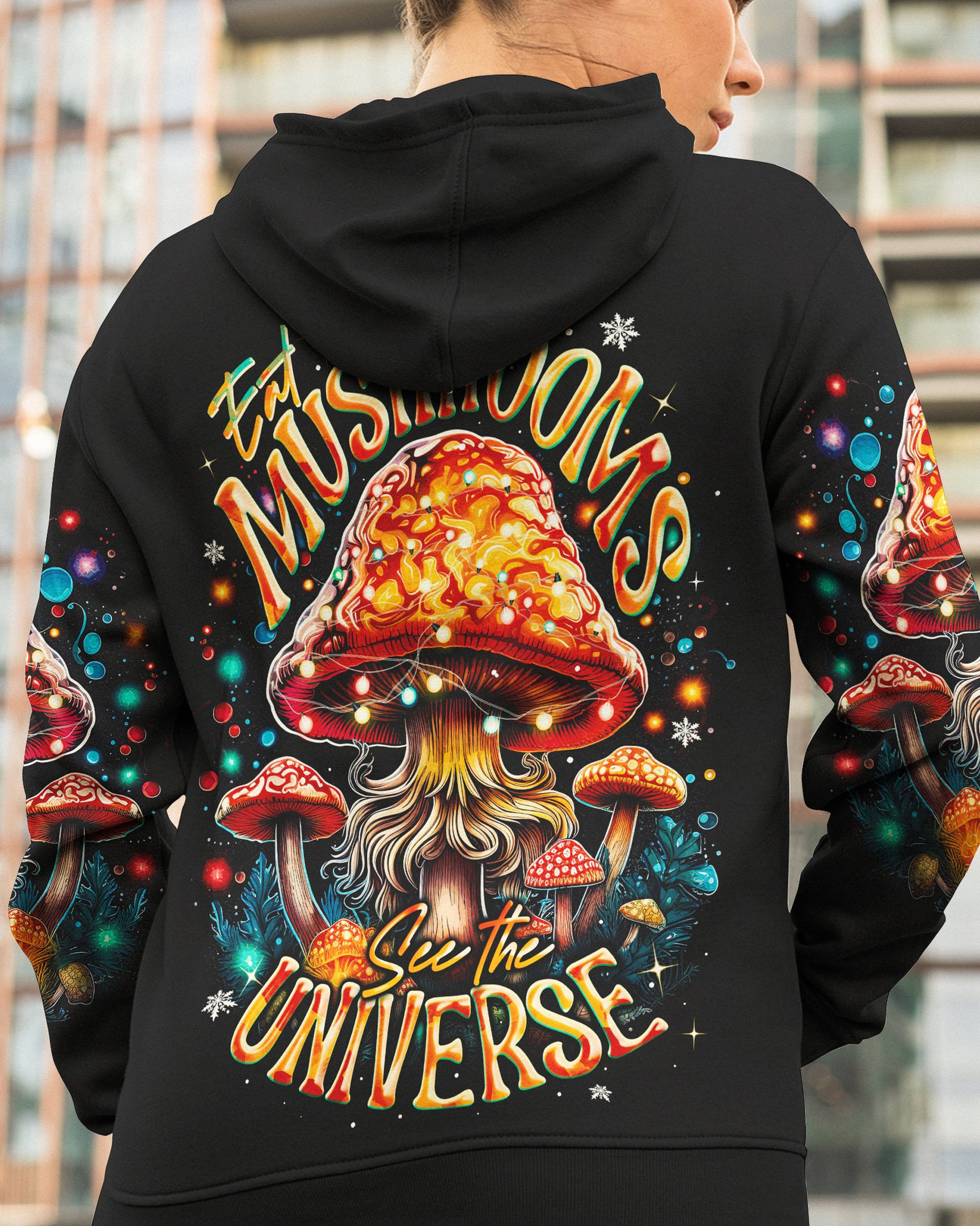 Eat Mushrooms See The Universe Hoodie Cute Shirt Mushroom Lover Gifts For Christmas