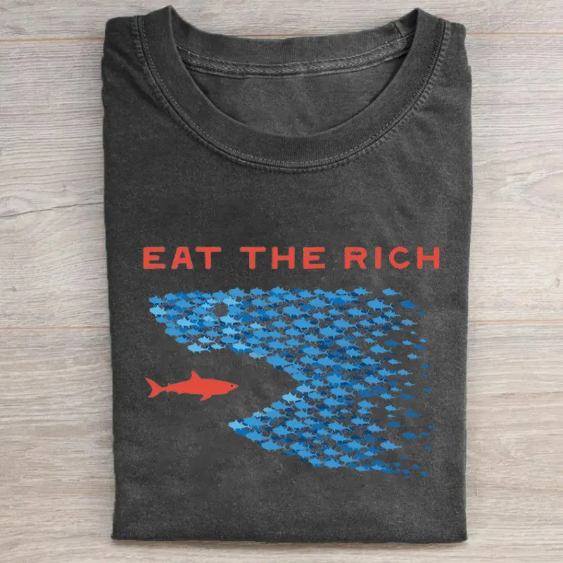 Eat The Rich T-Shirt Anti Trump Protest Graphic Tee Gift For Workers