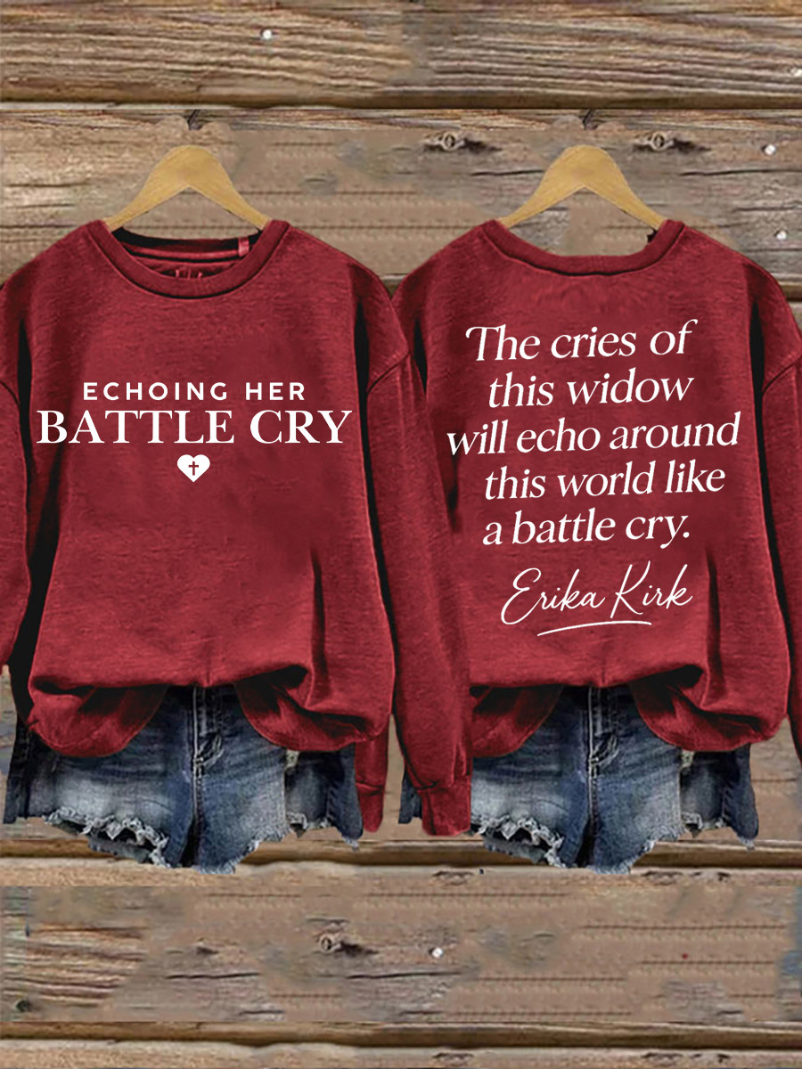 Echoing Her Battle Cry Sweatshirt The Cries Of This Widow Will Echo Around Best CK Merch