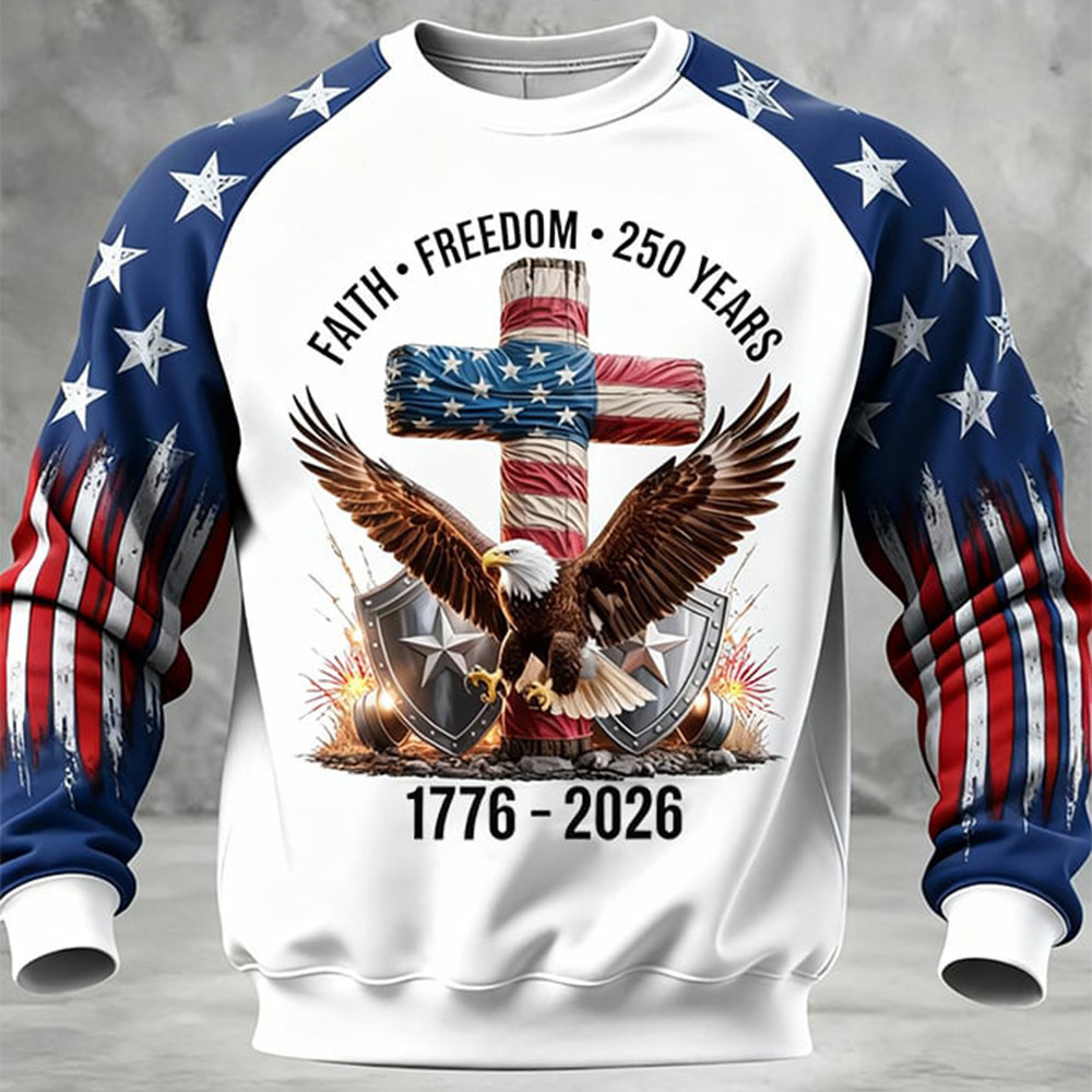 Egale US 250 Years Of Freedom 1776 2026 Sweatshirt Faith Freedom America's Birthday Clothing