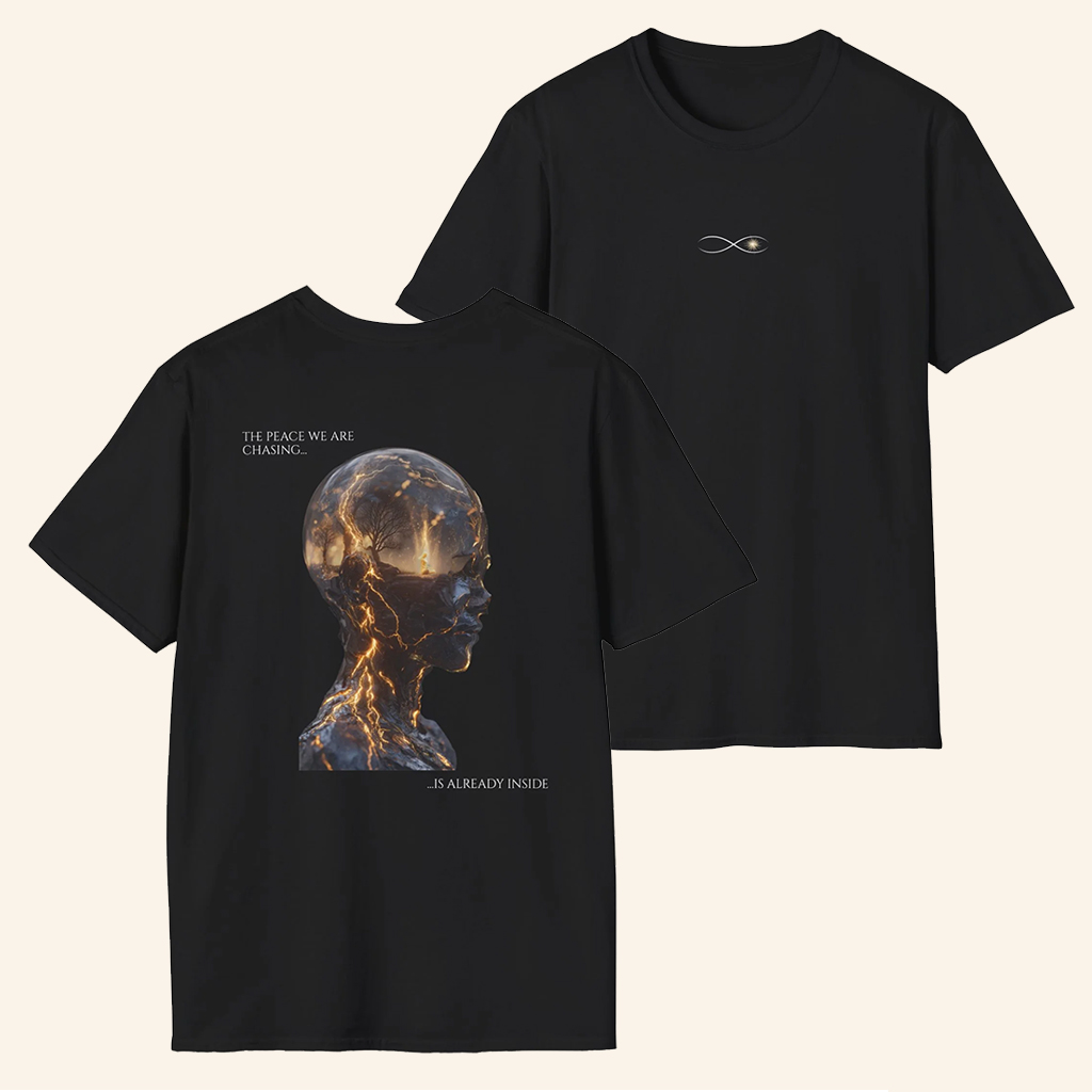 Einsof Vision Merch Infinitee T-Shirt The Peace We Are Chasing Is Ready Inside Shirt Him Gifts