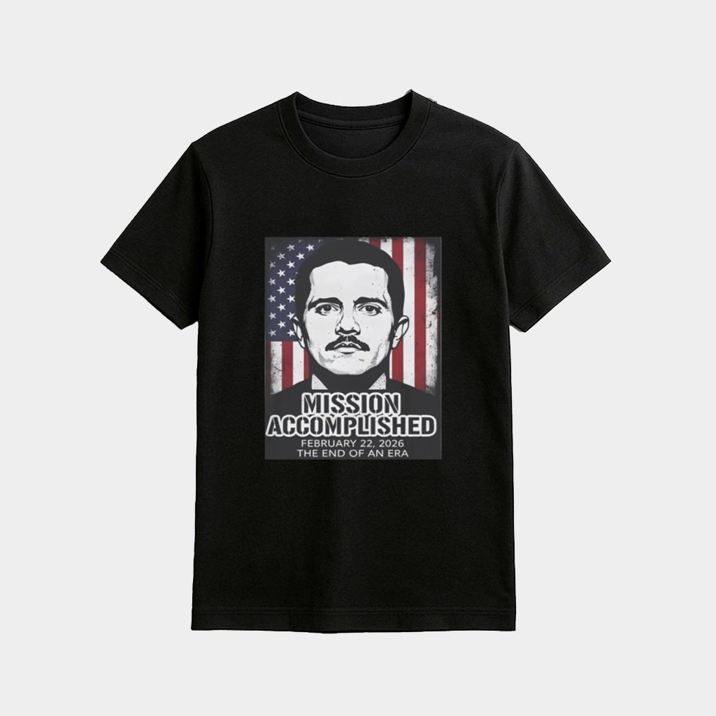 El Mencho Justice Served Mission Accomplished Shirt Best Gifts For Dad El Mencho Justice Served Mission Accomplished Shirt Best Gifts For Dad