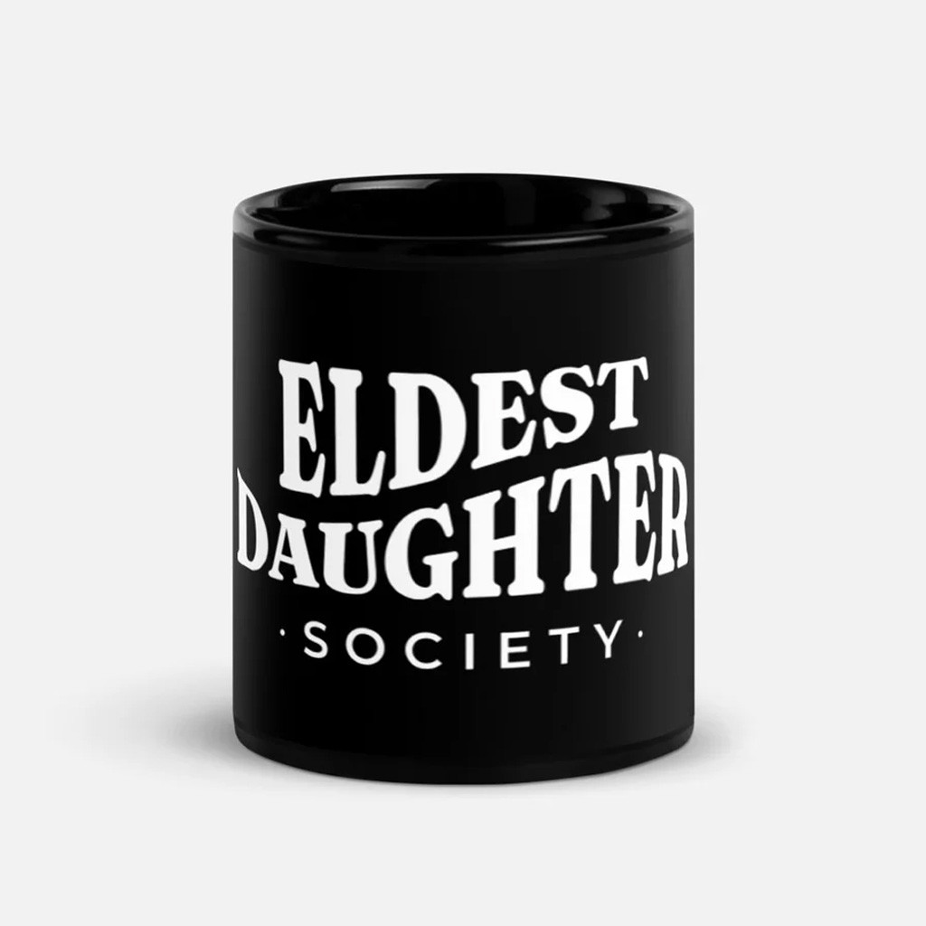 Eldest Daughter Merch Black Glossy Mug Christmas Gift Ideas For Her Eldest Daughter Merch Black Glossy Mug Christmas Gift Ideas For Her