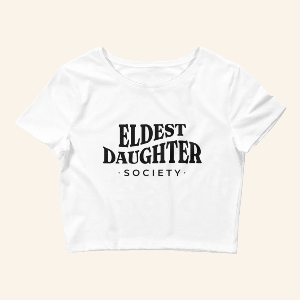 Eldest Daughter Merch Society Cropped T-Shirt Christmas Gift Ideas For Girlfriend Eldest Daughter Merch Society Cropped T-Shirt Christmas Gift Ideas For Girlfriend