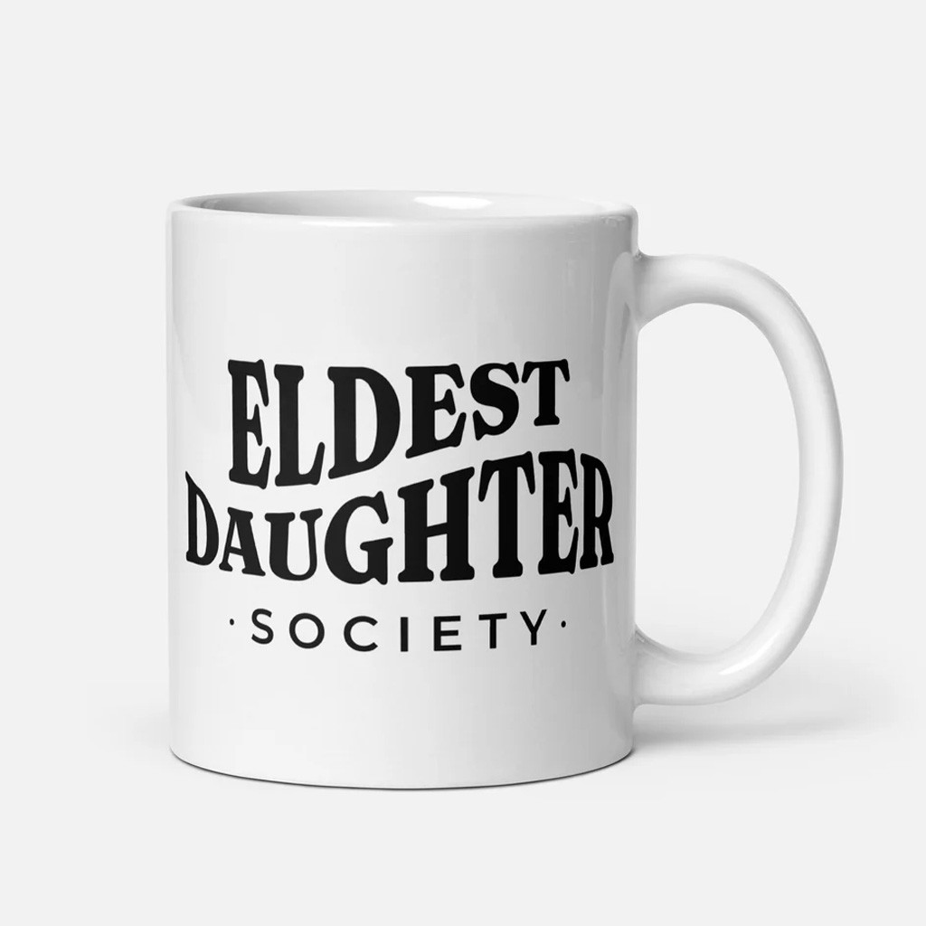 Eldest Daughter Merch Society White Mug Christmas Presents For Friends Eldest Daughter Merch Society White Mug Christmas Presents For Friends