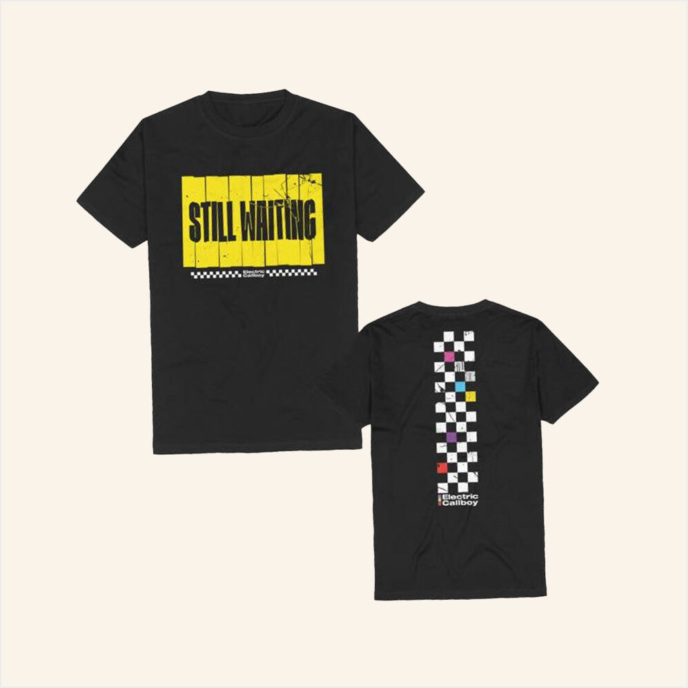 Electric Callboy Merch Still Waiting Shirt Birthday Ideas For Father Birthday Gifts For BFF