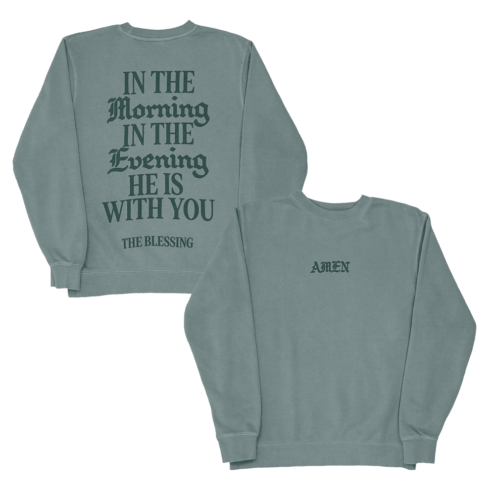 Elevation Worship Merch Sweatshirt In The Morning In The Evening He Is With You Sweatshirt