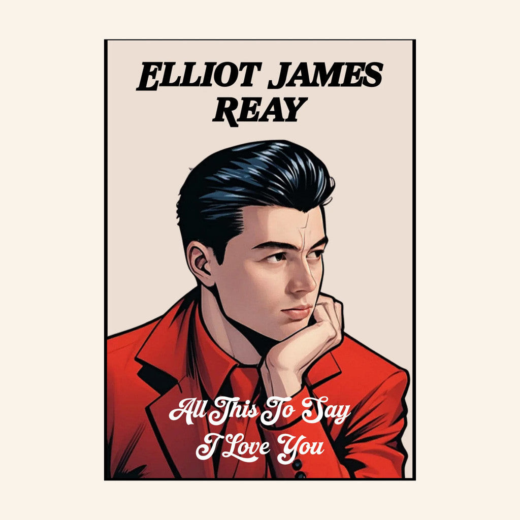 Elliot James Reay Merch All This To Say I Love You Poster Living Room Decor Gifts For Fans Elliot James Reay Merch All This To Say I Love You Poster Living Room Decor Gifts For Fans