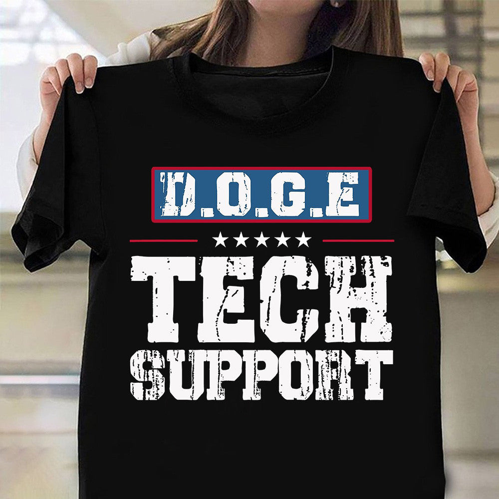 Elon Musk Tech Support Shirt Funny Political T-Shirt Elon Musk Merch Gifts For Dad