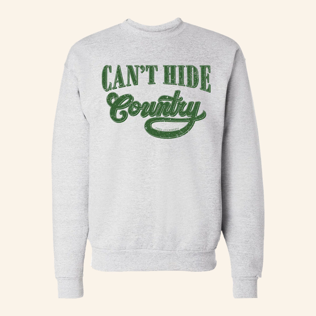 Emily Ann Roberts Merch Can't Hide Country Crewneck Sweatshirt Gifts For Music Lovers Emily Ann Roberts Merch Can't Hide Country Crewneck Sweatshirt Gifts For Music Lovers