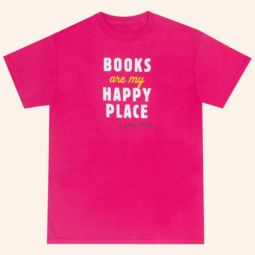 Emily Henry Merch Books Are My Happy Place T-Shirt Great Gifts For Book Lovers